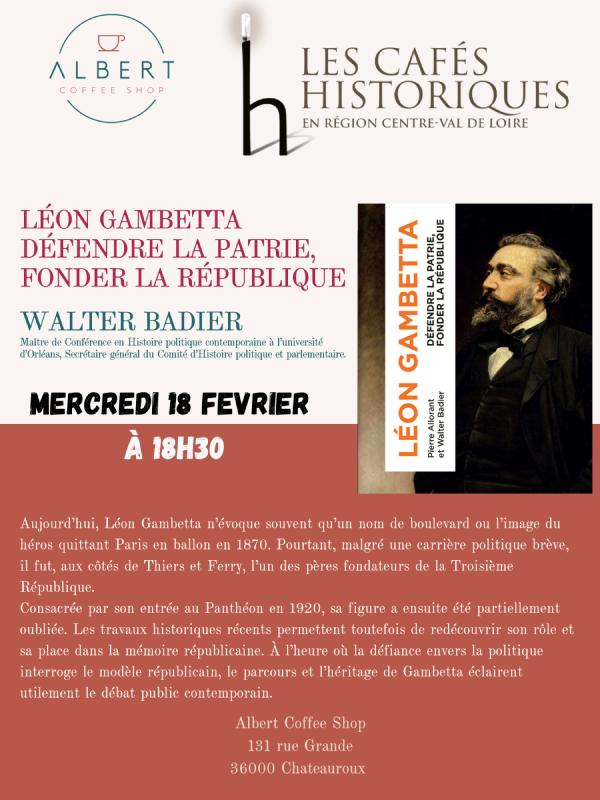 Les Cafés historiques : "Léon Gambetta – Défendre la patrie, fonder la République"