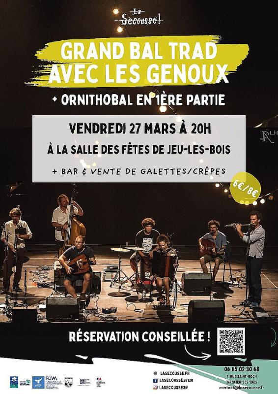 Grand bal trad : les Genoux et Ornithobal (1ère partie)