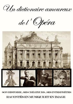 Un dictionnaire amoureux de l'opéra