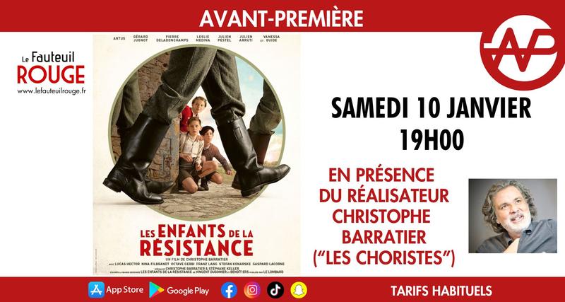 Cinéma - Avant-première "Les enfants de la résistance" en présence de Christophe Barratier