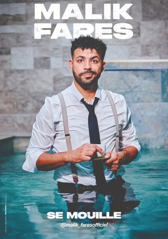 Spectacle : Malik Fares – se mouille