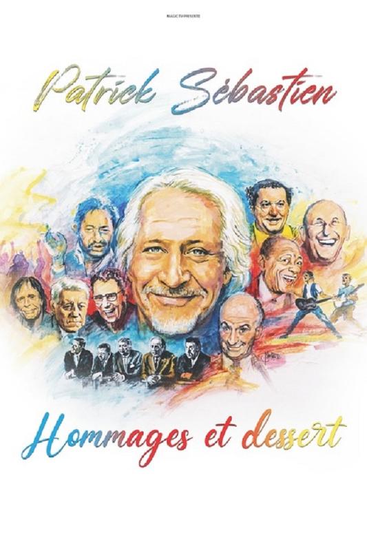 Agen Agora : Patrick Sébastien - Hommages et dessert
