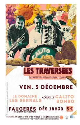 Les Traversées - Calito Bombo au Domaine les Serrals