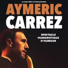 Aymeric Carrez - Spectacle Humoristique d'humour