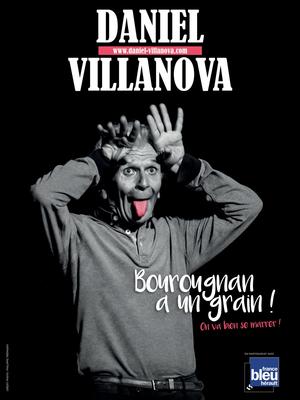 Daniel Villanova : Bourougnan a un Grain