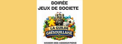 Soirée Jeux de Société - Association la Guilde Grésouillaise