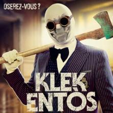 Klek Entos - Oserez-vous ? - Tournée