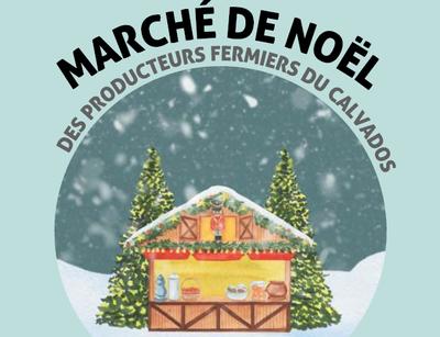 Marché de Noël des producteurs fermiers du Calvados