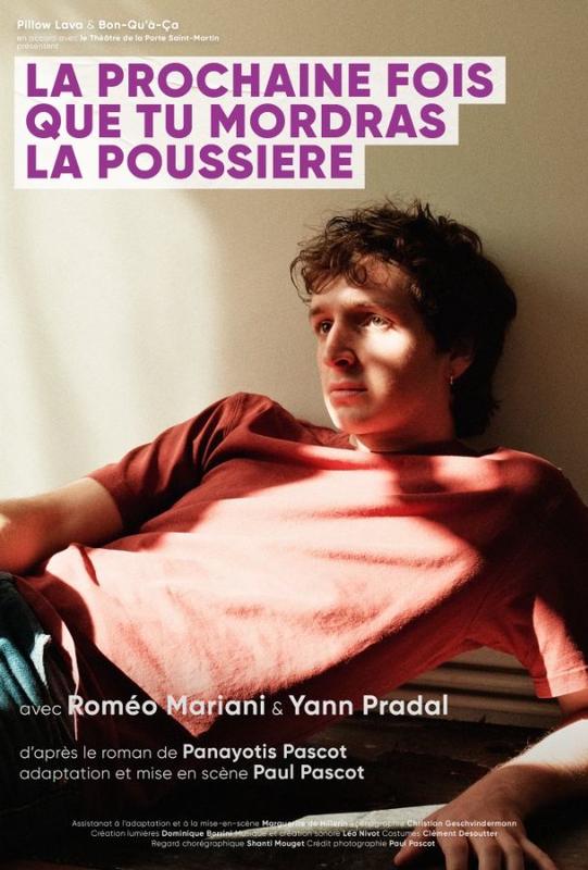 Théâtre | la prochaine fois que tu mordras la poussière - d'après le roman de Panayotis Pascot