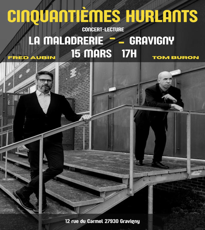 Cinquantièmes Hurlants - Concert et Lecture à la Maladrerie