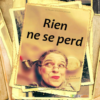 Rien ne se perd