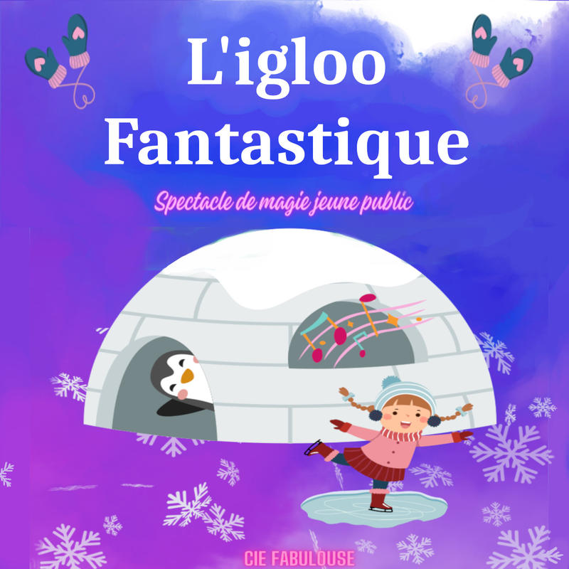 L’igloo fantastique