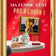 Ma Femme n'est pas à Louer - le Zygo Comédie, Vannes