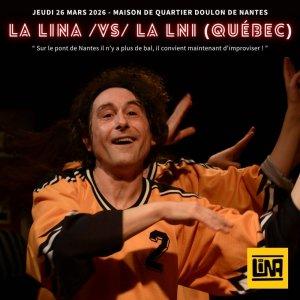 Match d'improvisation professionnel - la Lina vs la Lni (Québec)