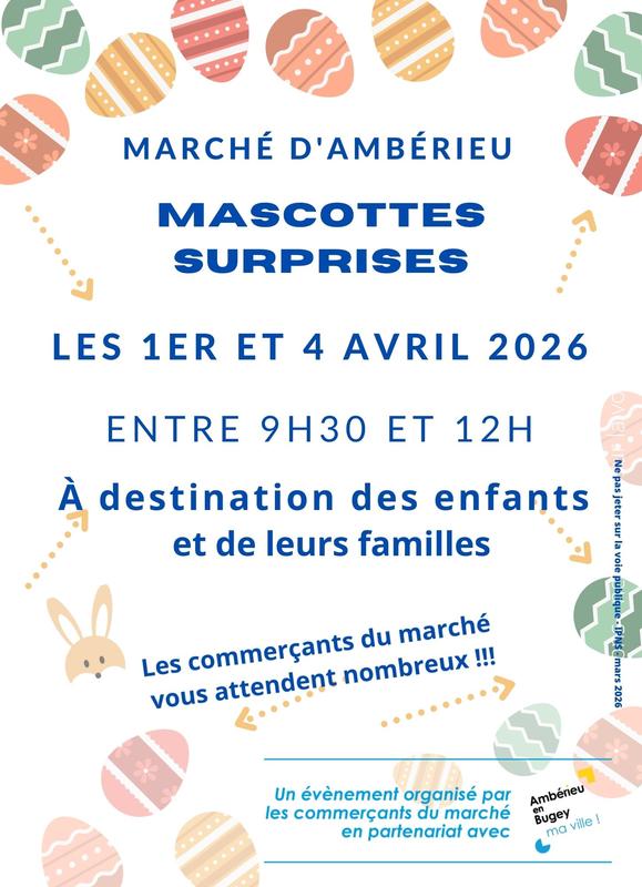 Mascottes surprises sur les marchés d'Ambérieu les 1 et 4 avril prochains