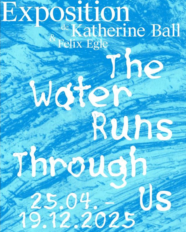 Exposition - The water runs through us