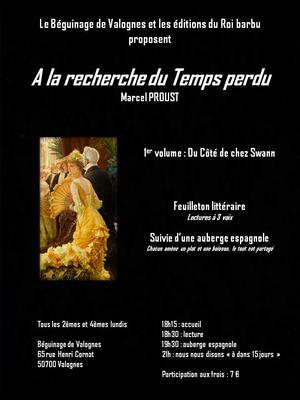 Feuilleton littéraire &quot;A la Recherche du Temps Perdu- Marcel Proust&quot;