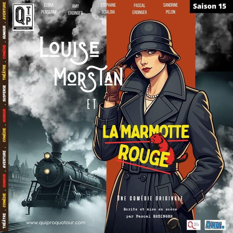 Théâtre : Louise Morstan et la Marmotte Rouge