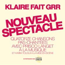 Klaire Fait Grr - Nouveau Spectacle - Comédie des 3 Bornes, Paris