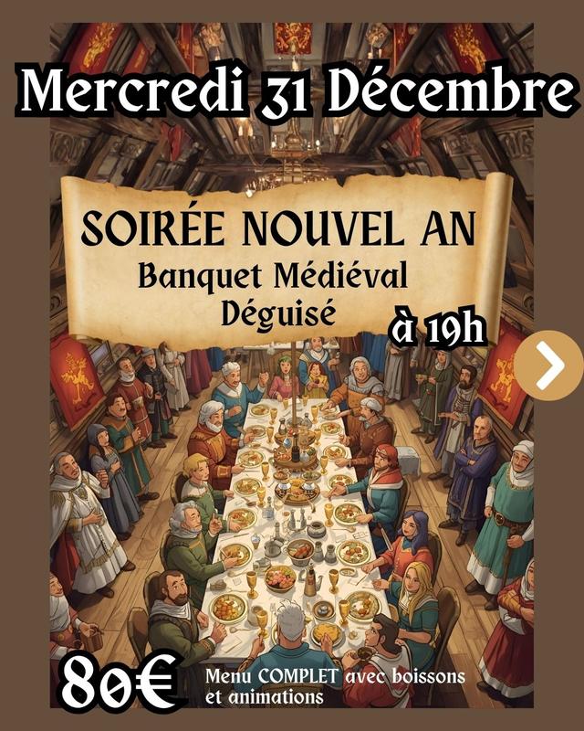 Soirée du Nouvel An :  Banquet Médiéval déguisé