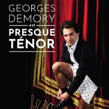 Georges Demory est Presque Ténor