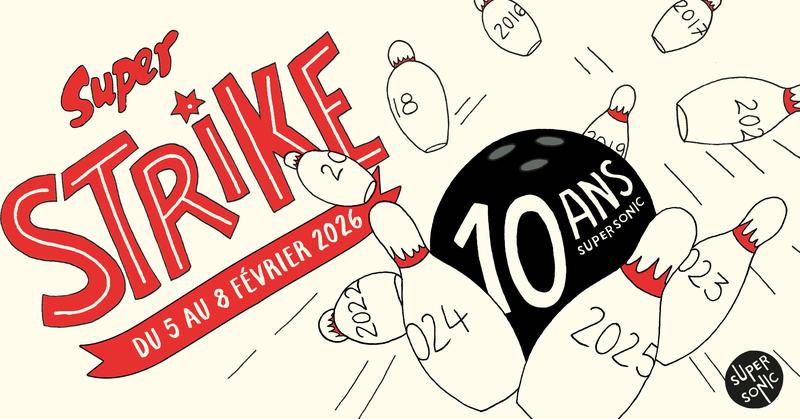 I'm Feeling Supersonic : nuit rock des 10 ans