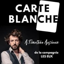 Carte Blanche à Timothée Ansieau