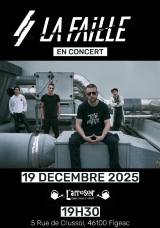 Concert à l' Arrosoir Figeac, la Faille