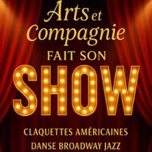Arts &amp; Compagnie Fait son Show