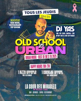 Soirée Old School Vs Urban à la Cour des Miracles