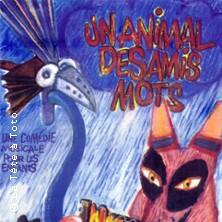 Un Animal, des Amis Mots