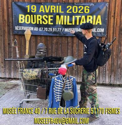 Bourse militaria musée france 40