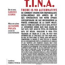 Garance Legrou - T.I.N.A. &quot;There Is No Alternative&quot;