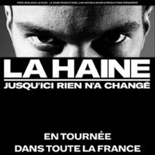 La Haine - Jusqu'ici Rien n'a Changé - Tournée