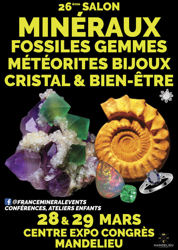 26ᵉ Salon des Minéraux de Mandelieu - Minéraux, Fossiles, Gemmes, Bijoux, Cristal &amp; Bien-être