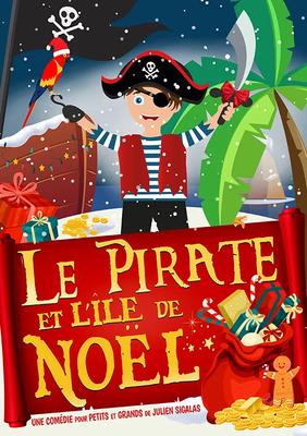 Spectacle : le pirate et l’île de Noël à Niort