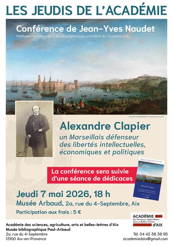 Conférence : Alexandre Clapier, un Marseillais défenseur des libertés intellectuelles, économiques et politiques