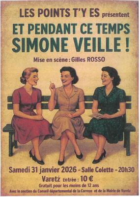 Théatre : et pendant ce temps Simone Veille !