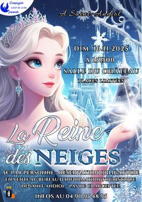 Spectacle &quot;La Reine des Neiges&quot;
