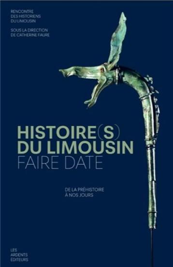 Présentation du livre, Histoire(s) du limousin faire date