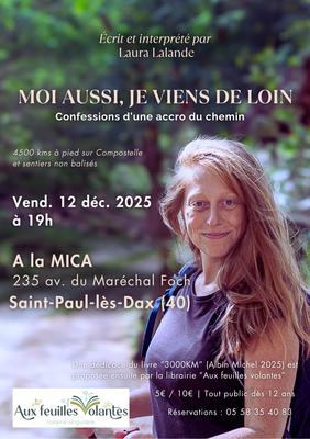 Conférence théatralisée &quot;Moi aussi je viens de loin - confession d'une accro du chemin&quot;