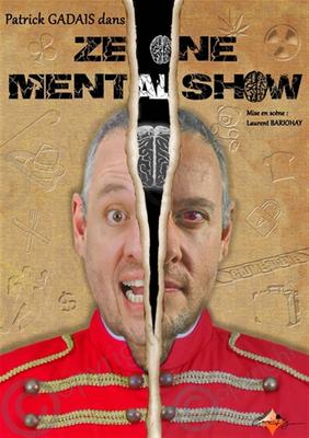 Patrick Gadais dans Ze One Mental Show