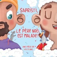 Sapristi, le Père Noël est Malade ! - Théâtre du Marais, Paris