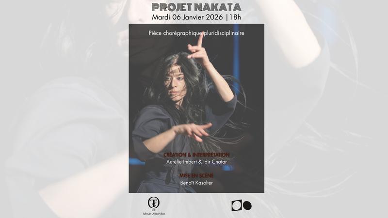 Spectacle : Projet Nakata