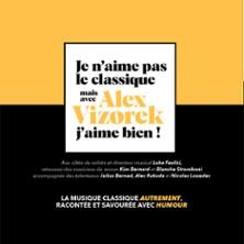 Je n'Aime Pas le Classique Mais avec Alex Vizorek, j'aime Bien ! - Tournée