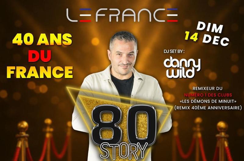 &quot;80 story&quot; by Danny Wild (40 ans du France)