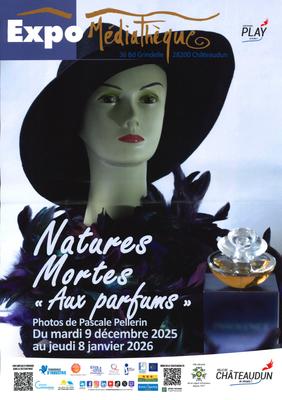 Exposition - Natures Mortes &quot;Aux parfums&quot;