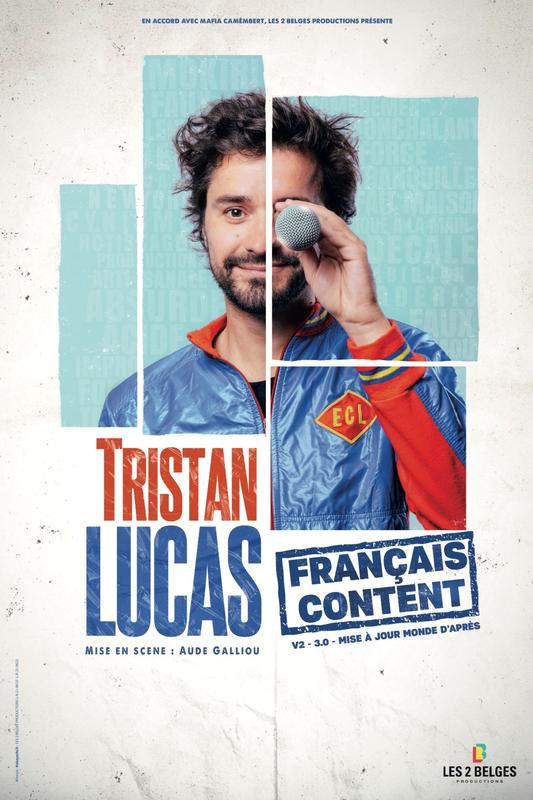Spectacle - Tristan Lucas dans Français pas content
