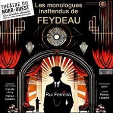 Les Monologues Inattendus de Feydeau