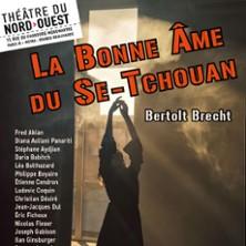 La Bonne Ame du se-Tchouan de Bertolt Brecht- Théâtre du Nord- Ouest, Paris